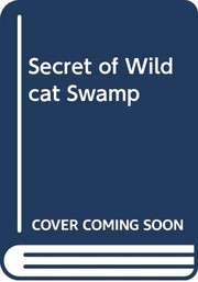 Cover image for Secret Of Wildcat Swamp (Hardy Boys Mystery Stories / Franklin W Dixon)