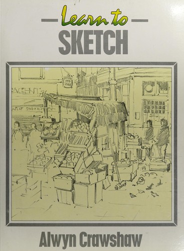 Cover image for Learn to Sketch (Collins Learn to Paint)