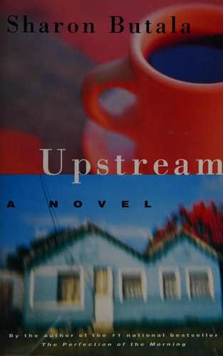 Cover image for Upstream: A Novel