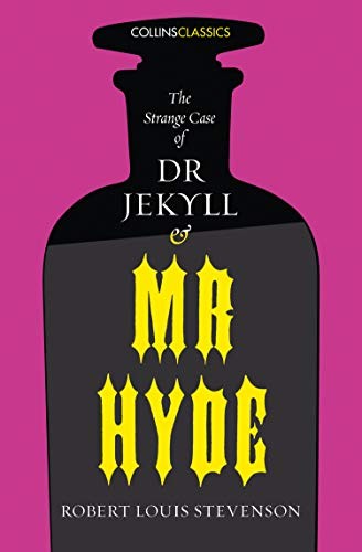 Cover image for The Strange Case of Dr Jekyll and Mr Hyde (Collins Classics)
