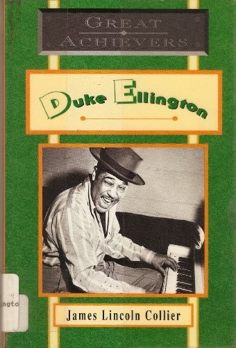 Cover image for DUKE ELLINGTON (GREAT ACHIEVERS) (Great Achievers Series)