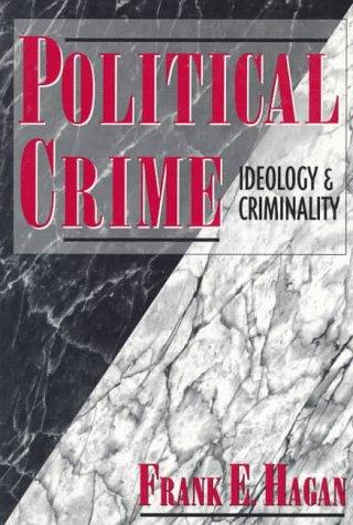 Cover image for Political Crime: Ideology and Criminology