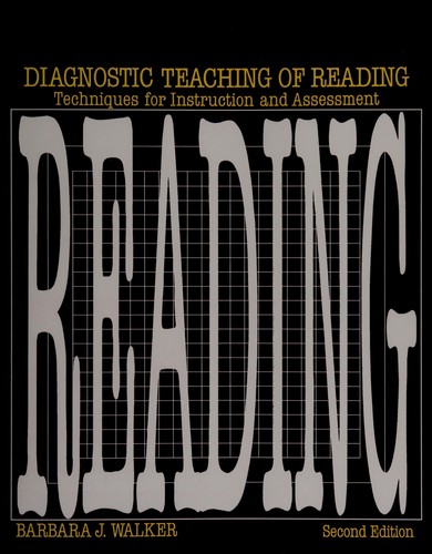 Cover image for Diagnostic Teaching of Reading: Techniques for Instruction and Assessment