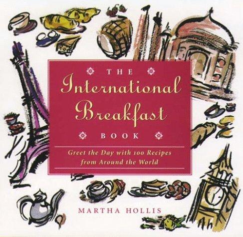Cover image for The International Breakfast Book