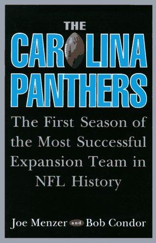 Cover image for The Carolina Panthers: The First Season of the Most Successful Expansion Team in NFL History
