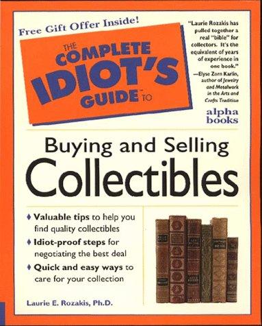 Cover image for Complete Idiot's Guide to Antiques & Collectibles (The Complete Idiot's Guide)