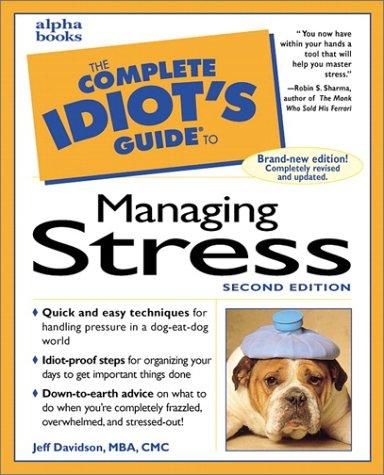 Cover image for The Complete Idiot's Guide to Managing Stress