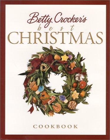 Cover image for Betty Crocker's Best Christmas Cookbook