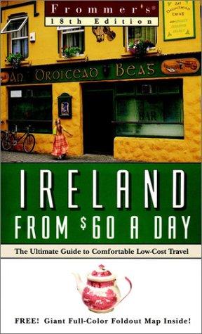 Cover image for Frommer's Ireland from $60 a Day: The Ultimate Guide to Low-Cost Comfortable Travel