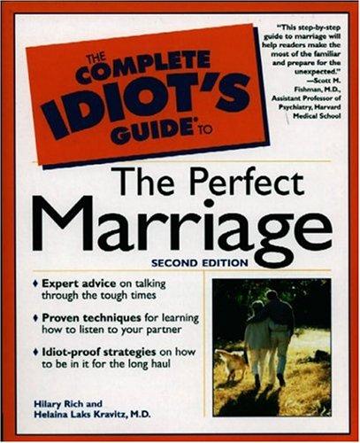 Cover image for The Complete Idiot's Guide to the Perfect Marriage (2nd Edition)