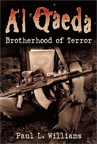 Cover image for Al Qaeda: Brotherhood of Terror
