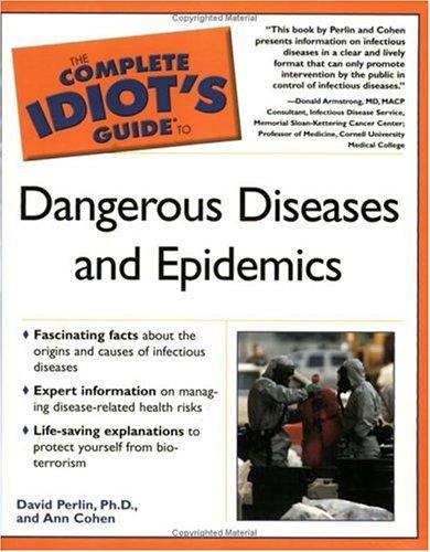 Cover image for The Complete Idiot's Guide to Dangerous Diseases & Epidemics