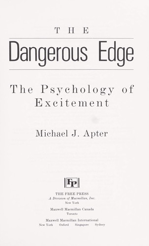 Cover image for Dangerous Edge: The Psychology of Excitement