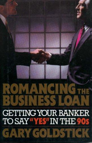 Cover image for Romancing the Business Loan