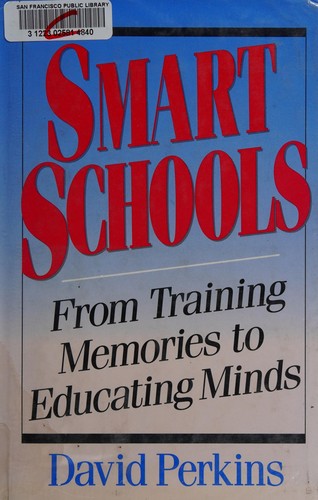 Cover image for Smart Schools: From Training Memories to Educating Minds