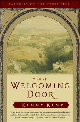 Cover image for The Welcoming Door: Parables of the Carpenter (Parables of the Carpenter)