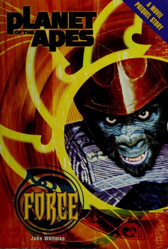 Cover image for Planet of the Apes #1: Force (Planet of the Apes, 1)