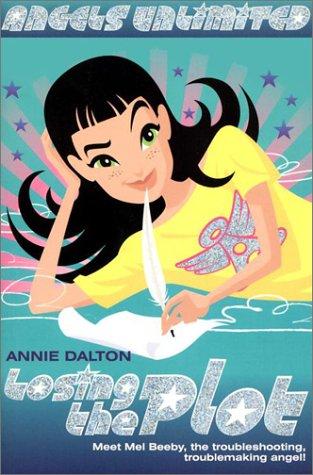 Cover image for Losing the Plot (Angels Unlimited) by Dalton, Annie