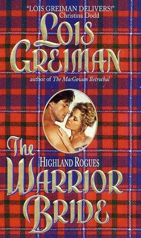 Cover image for The Highland Rogues: Warrior Bride (Highland Rogues)
