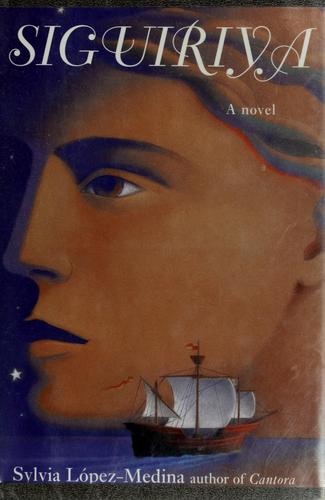 Cover image for Siguiriya: A Novel