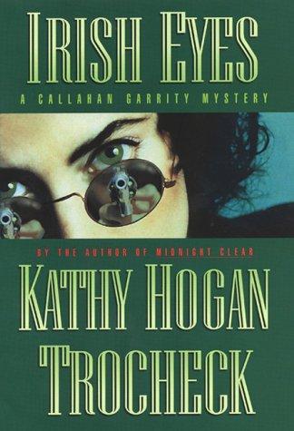 Cover image for Irish Eyes: A Callahan Garrity Mystery (Callahan Garrity Mysteries)