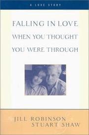 Cover image for Falling In Love When You Thought You Were Through : A Love Story