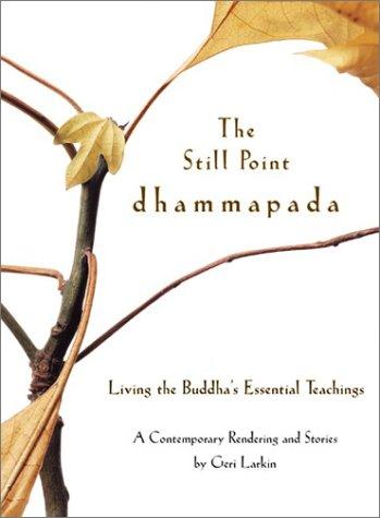 Cover image for The Still Point Dhammapada