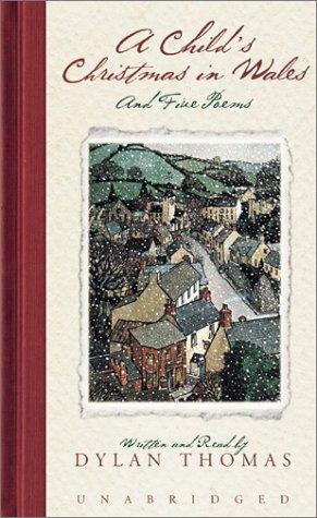 Cover image for Child's Christmas In Wales, A: And Five Poems