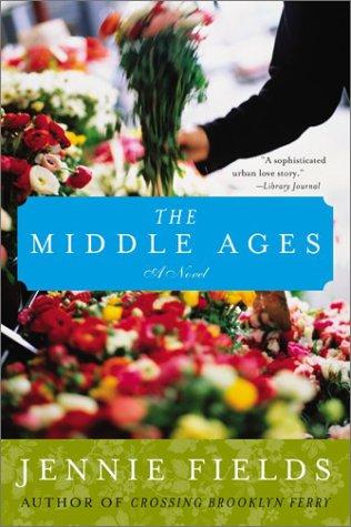 Cover image for The Middle Ages: A Novel