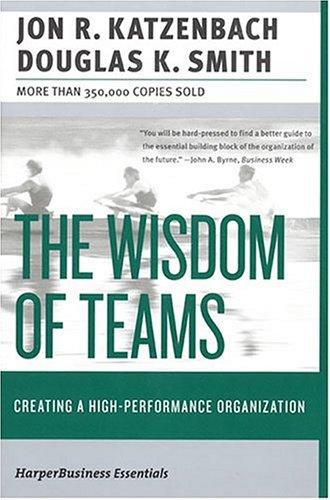 Cover image for The Wisdom of Teams: Creating the High-Performance Organization (Collins Business Essentials)