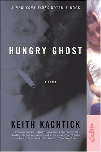 Cover image for Hungry Ghost: A Novel