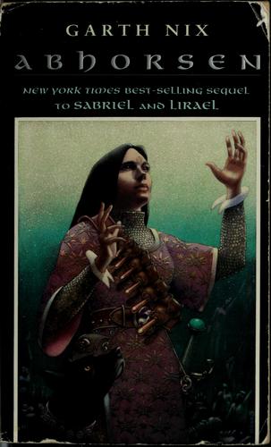 Cover image for Abhorsen (The Abhorsen Trilogy)