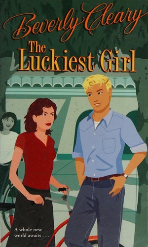 Cover image for The Luckiest Girl (rack) (Cleary Reissue)