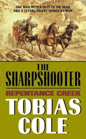 Cover image for The Sharpshooter: Repentance Creek