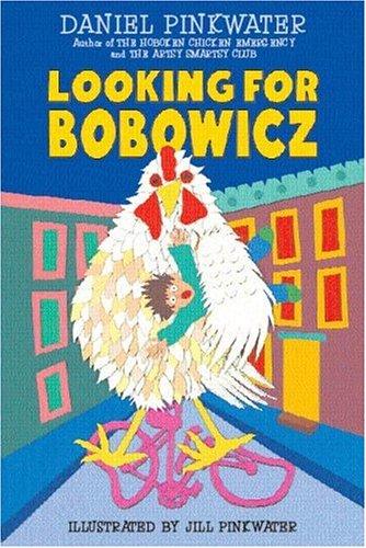 Cover image for Looking for Bobowicz: A Hoboken Chicken Story