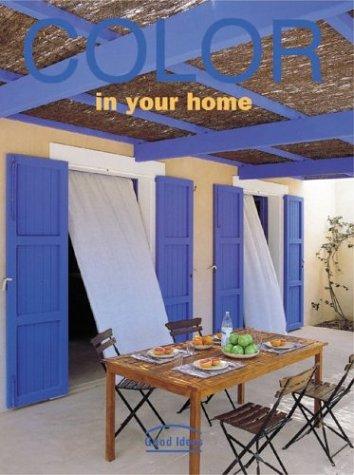 Cover image for Color in Your Home: Good Ideas (Good Ideas Series)