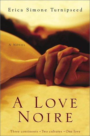 Cover image for A Love Noire: A Novel