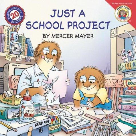 Cover image for Little Critter: Just a School Project (Little Critter)