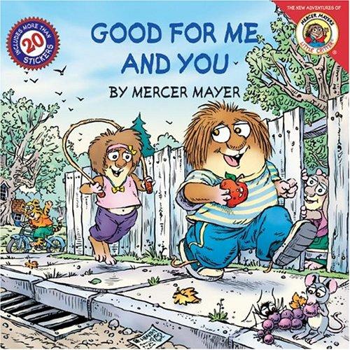 Cover image for Little Critter: Good for Me and You (Little Critter)