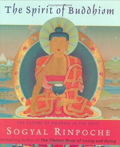 Cover image for The Spirit of Buddhism: The Future of Dharma in the West