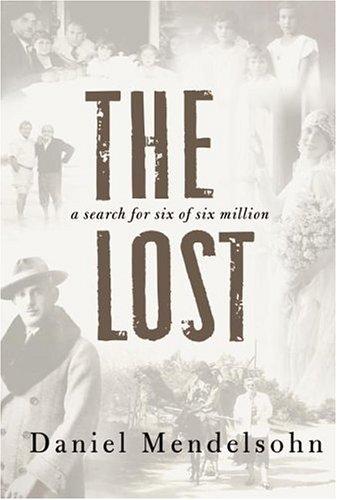 Cover image for The Lost: A Search for Six of Six Million