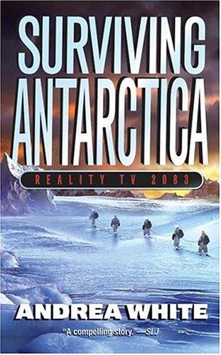 Cover image for Surviving Antarctica: Reality TV 2083