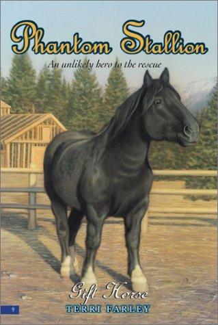 Cover image for Gift Horse (Phantom Stallion Bk. 9)
