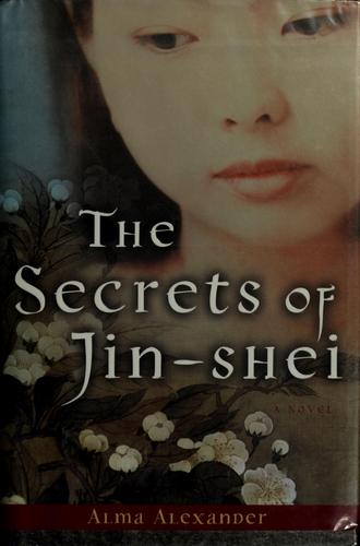 Cover image for The Secrets of Jin-shei : A Novel