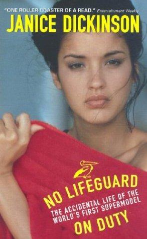 Cover image for No Lifeguard on Duty: The Accidental Life of the World's First Supermodel