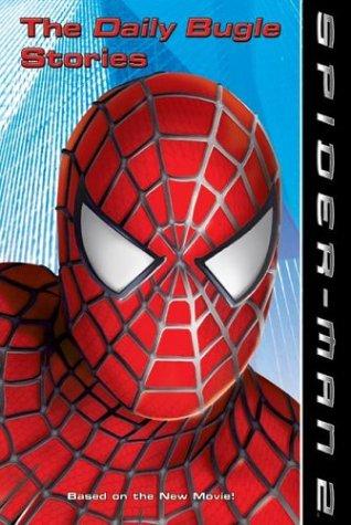 Cover image for Spider-Man 2: The Daily Bugle Stories (Spider-Man)