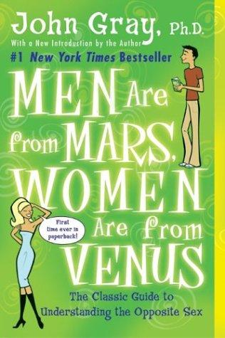 Cover image for Men Are from Mars, Women Are from Venus: The Classic Guide to Understanding the Opposite Sex