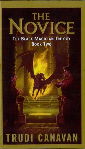 Cover image for THE NOVICE: THE BLACK MAGICIAN TRILOGY BOOK TWO