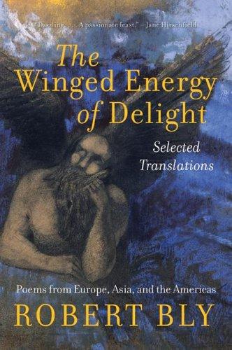 Cover image for The Winged Energy of Delight: Selected Translations