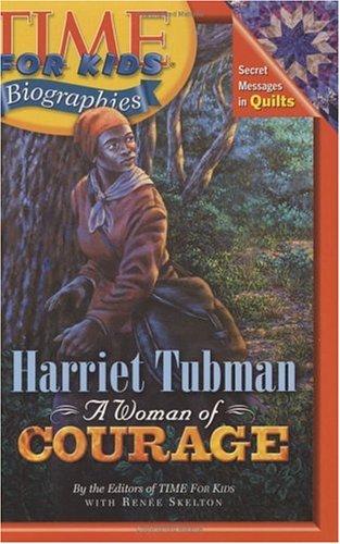 Cover image for Time For Kids: Harriet Tubman: A Woman of Courage (Time For Kids)